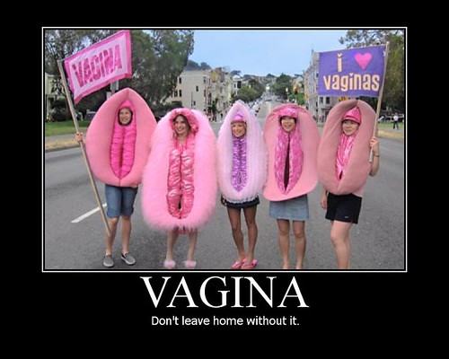 Vagina-Don't leave home without it,