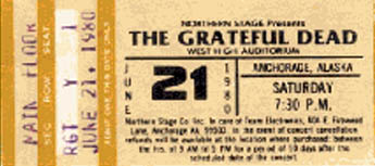 ticket for the Grateful Dead 6/21/80 West High Auditorium, Anchorage, Alaska - borrowed from www.psilo.com