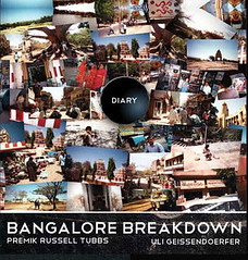 Bangalore Breakdown- Diary by Premik Russell Tubbs