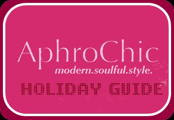AphroChic Holiday Guide