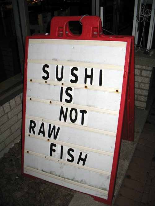 Sushi is not raw fish