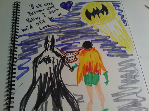 batman and robin holding hands with 'If we were Batman and Robin, I think we'd still be in love.' written above them
