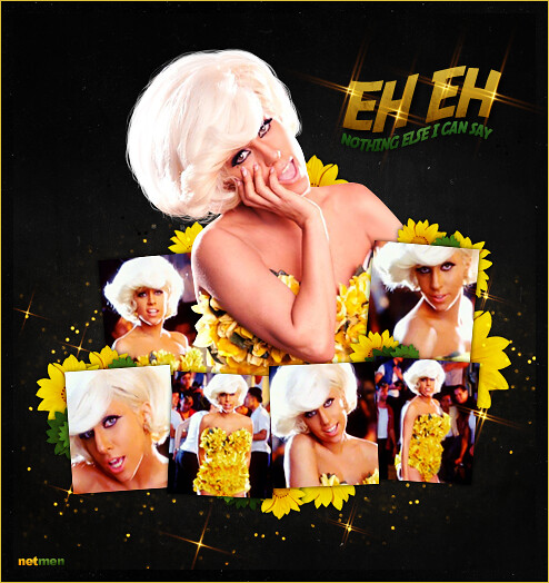 Eh eh (Nothing else I can say) [The fame] by netmen!