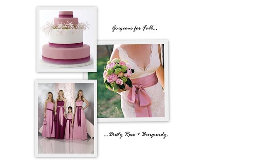Fall Wedding Dusty Rose Burgundy I love this color combination