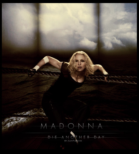 Madonna: Die Another Day by SantiagoM.