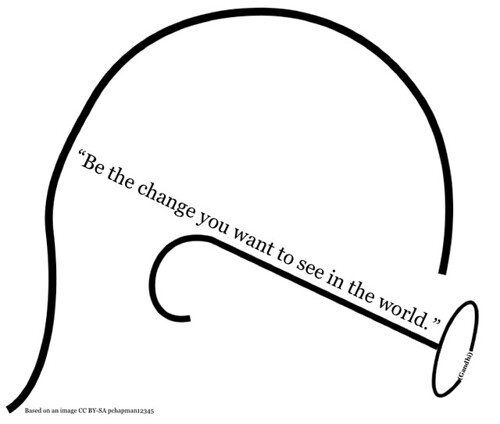 "Be the change you want to see in the world (Gandhi)" by Doug Belshaw on flickr
