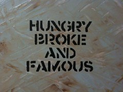 Hungry Broke and Famous