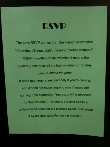 The term RSVP comes from the French expression "répondez s'il vous plaît", meaning "please respond". If RSVP is written on an invitation it means the invited guest must tell the host whether or not they plan to attend the party. It does not mean to respond only if you're coming, and it does not mean respond only if you're not coming (the expression "regrets only" is reserved for that instance). It means the host needs a definite head count for the planned event, and needs it by the date specified on the invitation.
