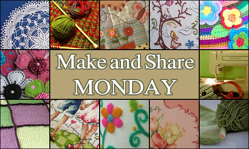 Make and Share Monday