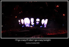 I´ll-go-crazy-if-i-don´t-go-crazy-tonight