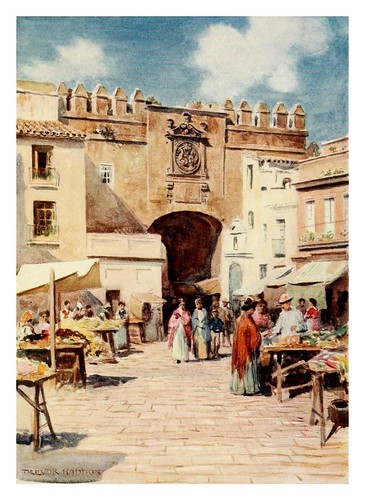 004-Sevilla La Puerta del Aceite-Southern Spain 1908- Trevor Haddon