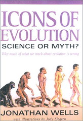 Couverture de louvrage de J. Wells, Icons of Evolution. Science or Myth?