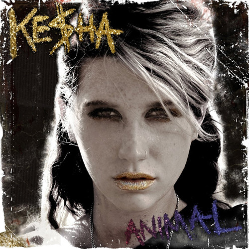 ke ha. Ke$ha - Animal (2010)
