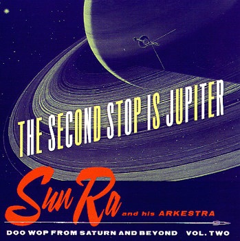 sun ra - the second stop is jupiter