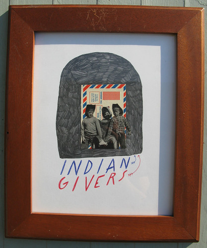 INDIAN GIVERS