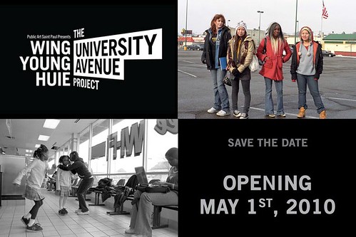 Wing Young Huie, University Avenue Project Save the date May 1, 2010