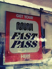 “Get Your Muni Fast Pass Here”