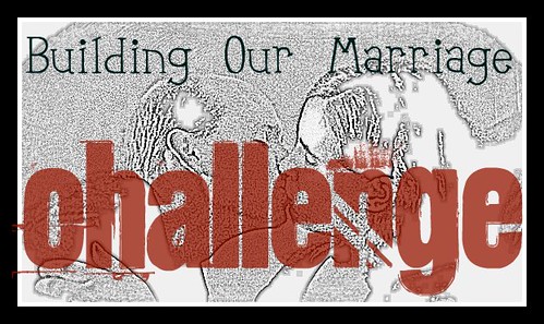 Building Our Marriage Challenge