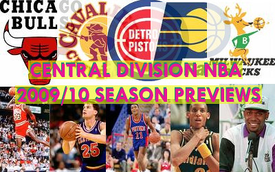 NBA Central Division Previews 2009/10
