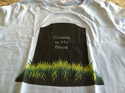 Granite-in-My-Blood T Shirt by midgefrazel