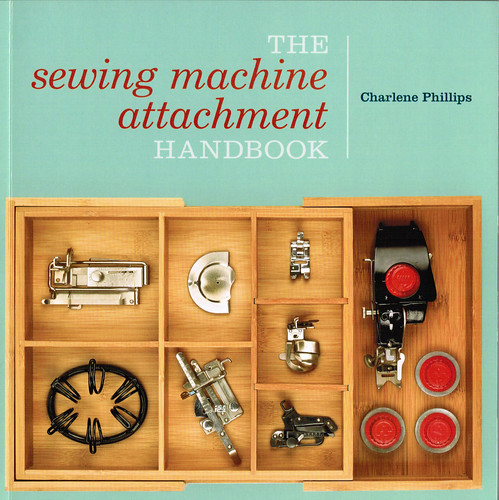 Sewing Machine Attachment Handbook