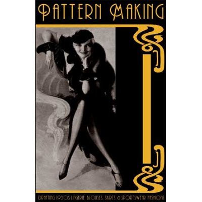 Pattern Making Drafting 1930s Lingerie Blouses Skirts & Sportswear Fashions