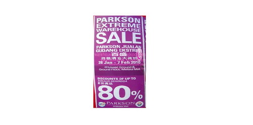 28 Jan - 7 Feb: Parkson Extreme Warehouse Sale @ Melaka Mall