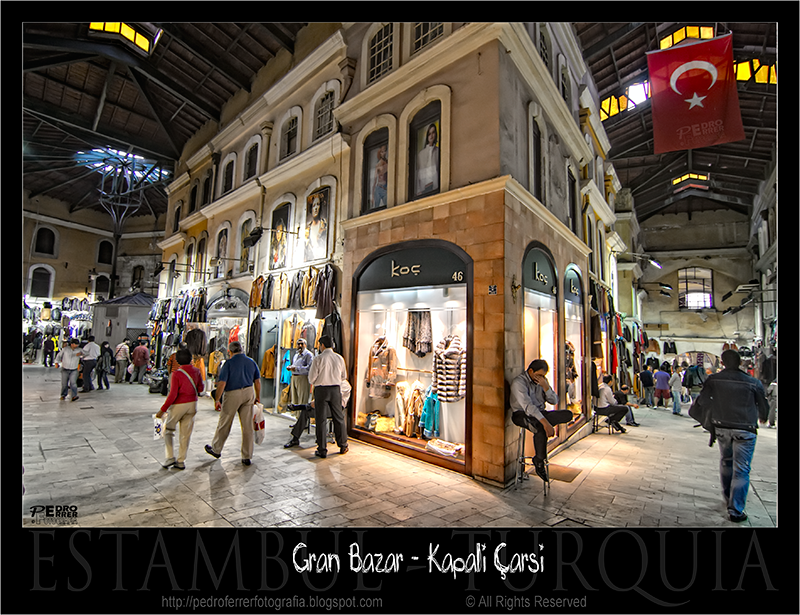 Gran Bazar - Grand Bazaar - Kapalıçarşı