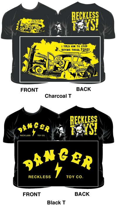 Reckless Toys T-Shirts