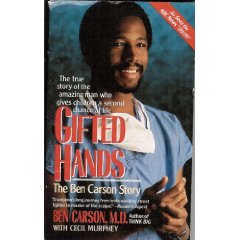 Gifted Hands-Ben Carson