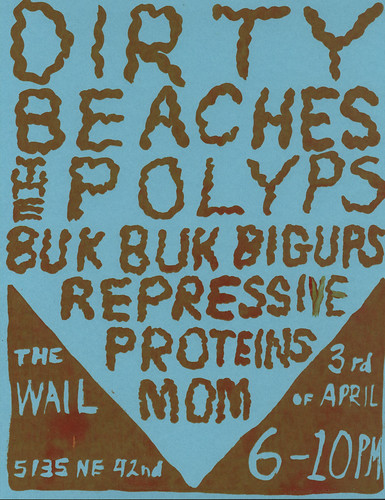 Dirty Beaches, The Polyps, Buk Buk Bigups, Repressive Proteins, MOM