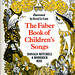 The Faber Book of Children's Songs by Donald Mitchell and Roderick Biss