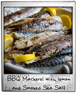 BBQ Mackerel with lemon and Smoked Sea Salt 