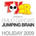 Jumping Brain x TOY2R - Holiday 2009