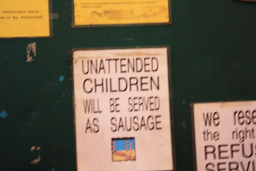 unattended children will be served as sausage