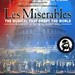 Les Miserables 10th Anniversary Concert by Various Artists