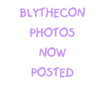 100s and 100s of blythecon pix are now uploaded!