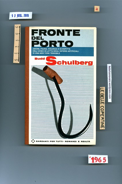 Budd Schulberg, Fronte del porto. Garzanti 1965. Copertina