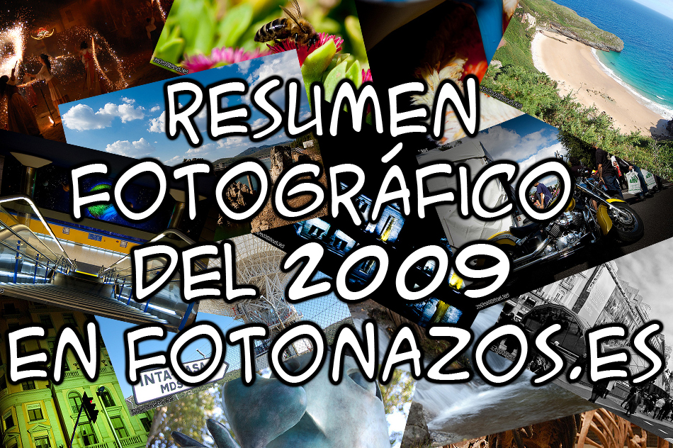 Fotos resumen del 2009 en Fotonazos.es