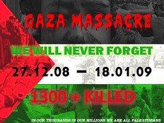 Gaza Massacre: We Will Never Forget