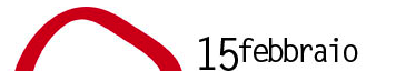 15 febbraio / 27 febbraio, 1