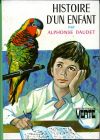 Histoire d'un enfant, by Alphonse DAUDET