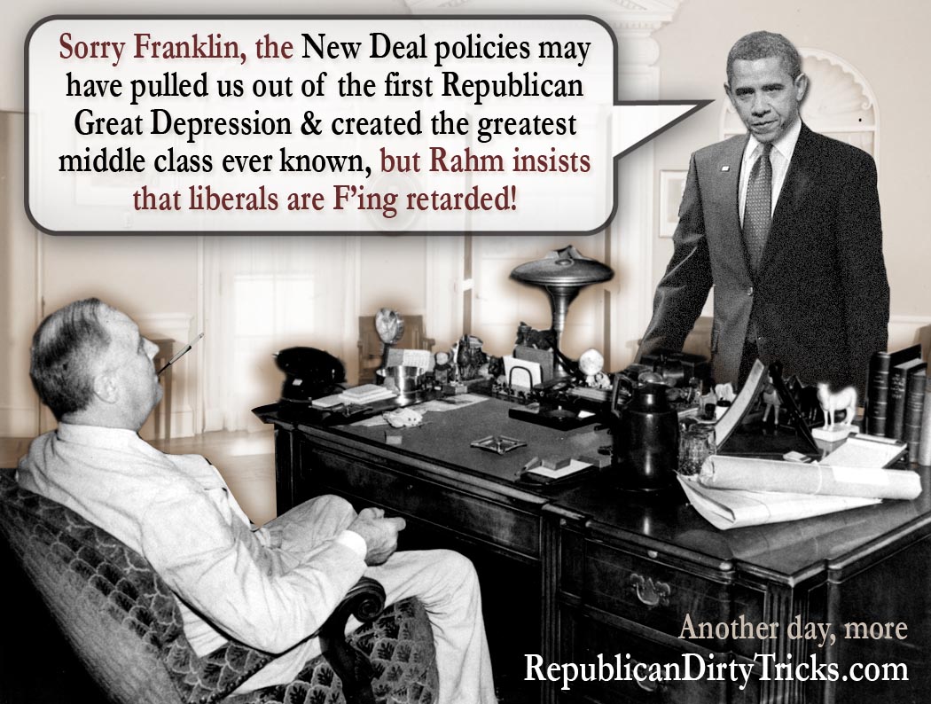 Barack Obama Meets FDR Liberals are Retarded Image