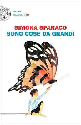 Sono cose da grandi, di Simona Sparaco - Raccontare la paura ai figli con l'aiuto di una