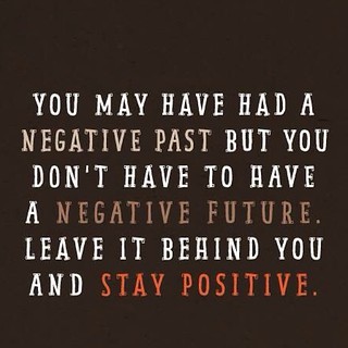 Always stay positive!